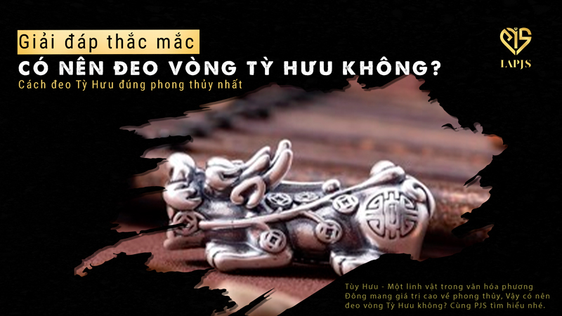 Có nên đeo vòng Tỳ Hưu không?