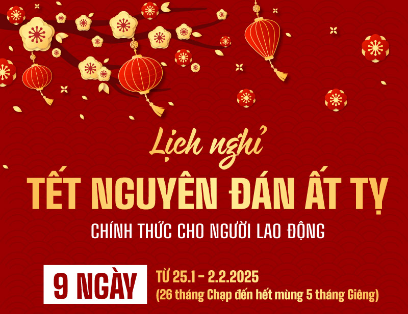 Lịch nghỉ Tết Nguyên Đán 2025 - Lịch nghỉ tết Ất Tỵ