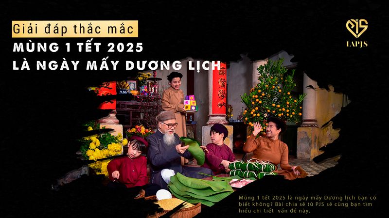 Mùng 1 tết 2025 là ngày mấy Dương lịch