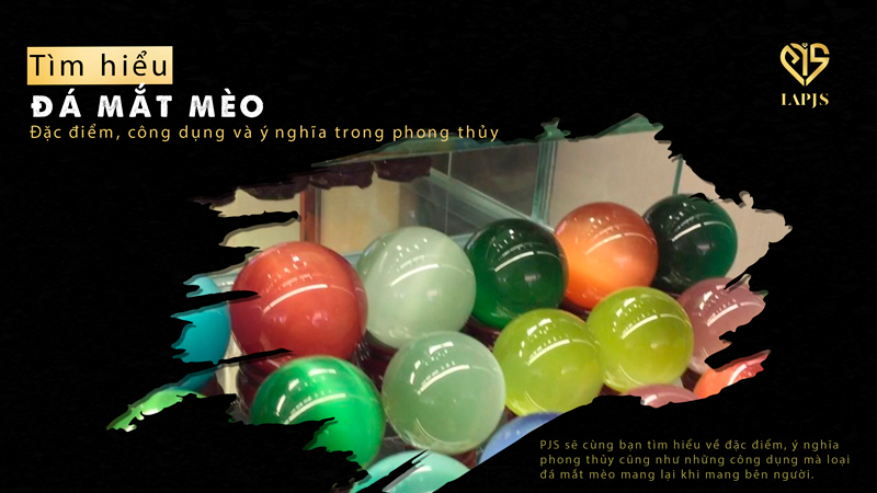 Đá mắt mèo - Đặc điểm, công dụng và ý nghĩa